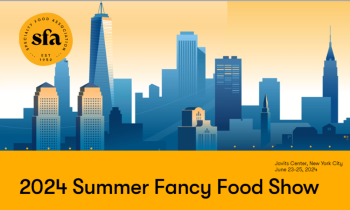 Πρόσκληση εκδήλωσης ενδιαφέροντος από την Περιφέρεια Κεντρικής Μακεδονίας για συμμετοχή στη διεθνή έκθεση  “Summer Fancy Food Show 2024” στη Νέα Υόρκη